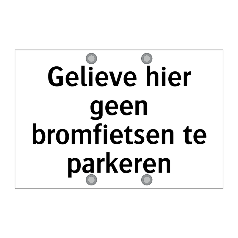 Gelieve hier geen bromfietsen te parkeren & Gelieve hier geen bromfietsen te parkeren