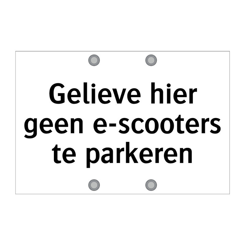 Gelieve hier geen e-scooters te parkeren & Gelieve hier geen e-scooters te parkeren