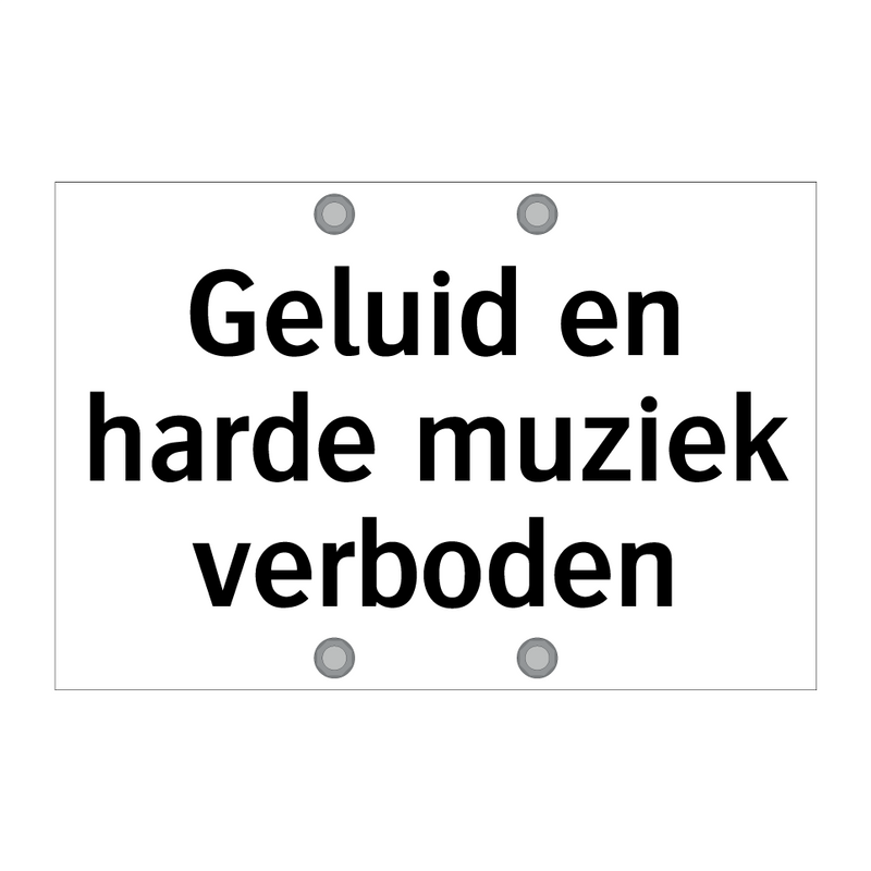 Geluid en harde muziek verboden & Geluid en harde muziek verboden & Geluid en harde muziek verboden