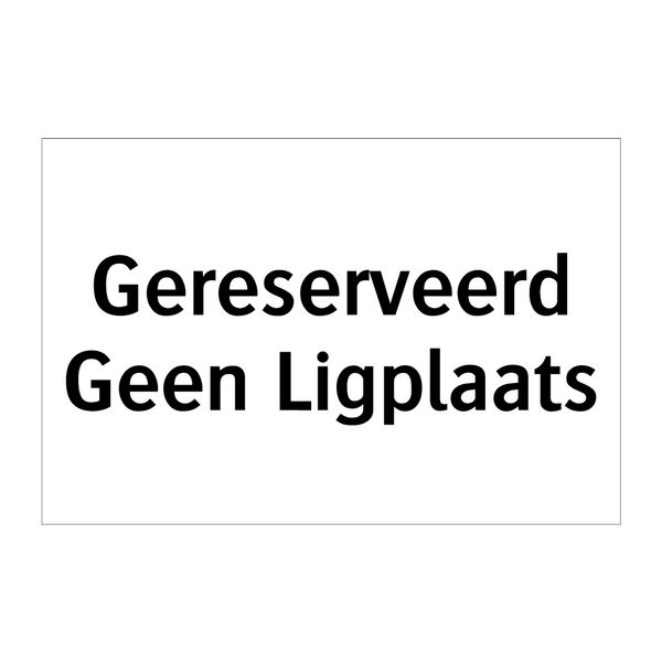 Gereserveerd Geen Ligplaats & Gereserveerd Geen Ligplaats & Gereserveerd Geen Ligplaats