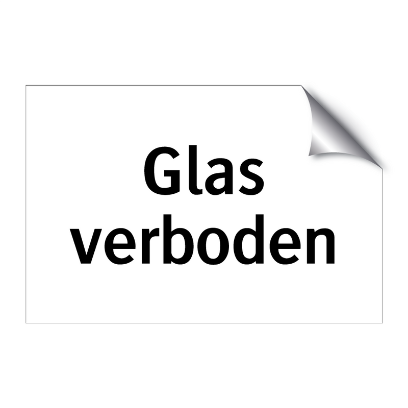 Glas verboden & Glas verboden & Glas verboden & Glas verboden