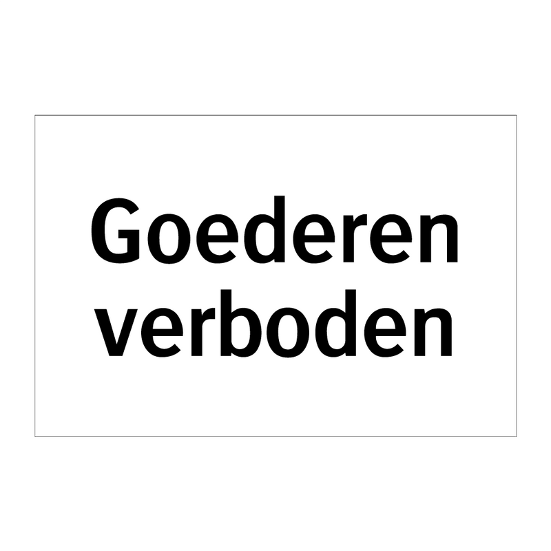 Goederen verboden & Goederen verboden & Goederen verboden & Goederen verboden & Goederen verboden