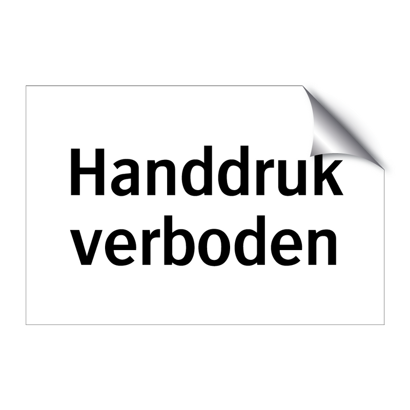 Handdruk verboden & Handdruk verboden & Handdruk verboden & Handdruk verboden