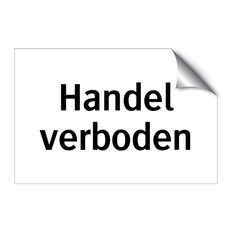 Handel verboden & Handel verboden & Handel verboden & Handel verboden