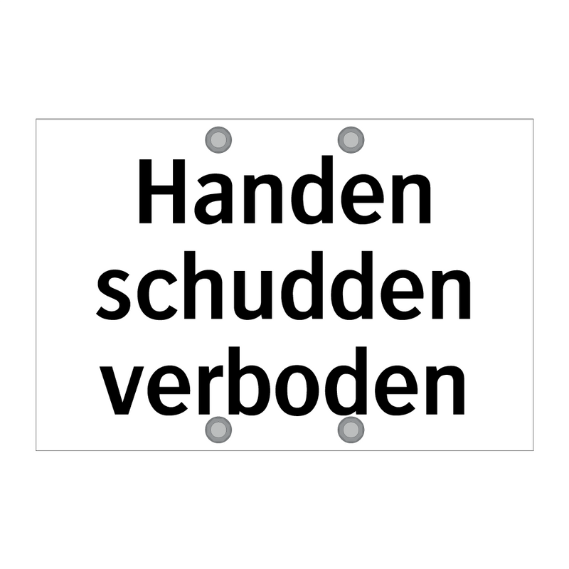 Handen schudden verboden & Handen schudden verboden & Handen schudden verboden