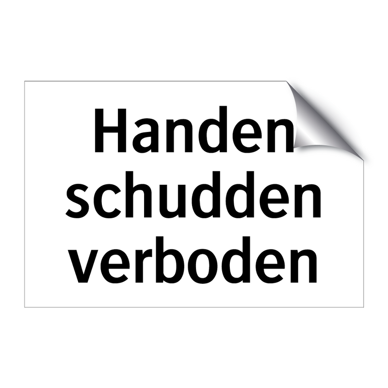 Handen schudden verboden & Handen schudden verboden & Handen schudden verboden