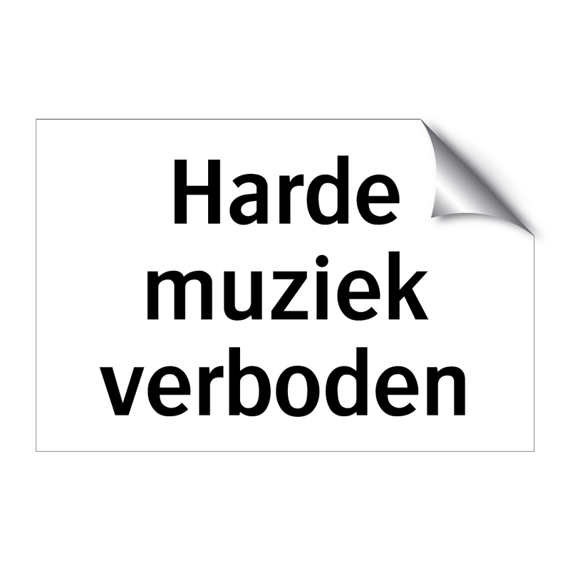 Harde muziek verboden & Harde muziek verboden & Harde muziek verboden & Harde muziek verboden