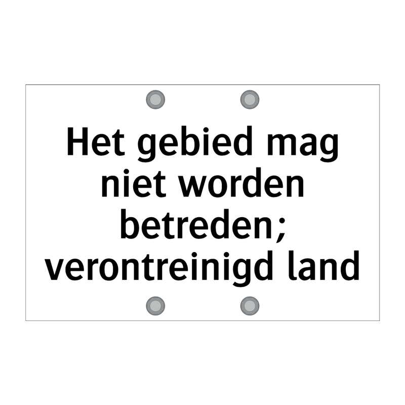 Het gebied mag niet worden betreden; verontreinigd land