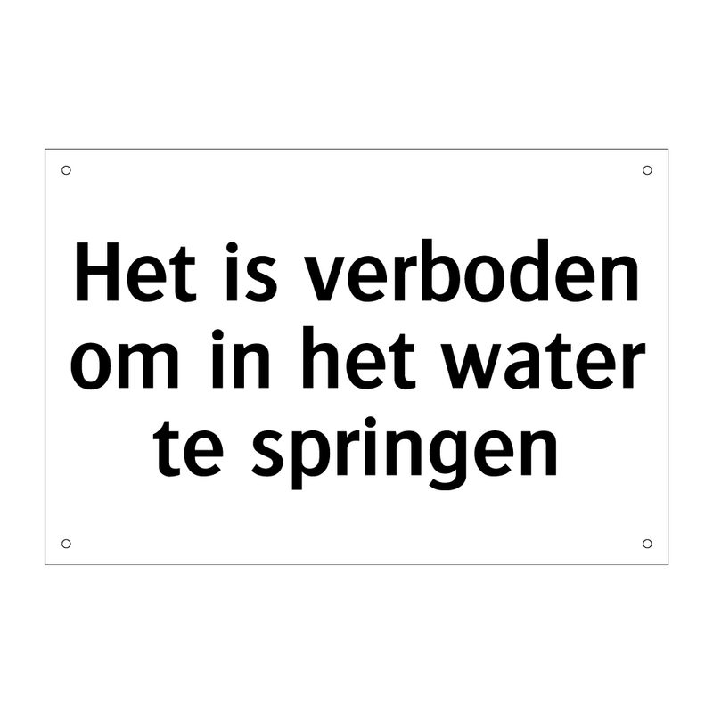 Het is verboden om in het water te springen & Het is verboden om in het water te springen