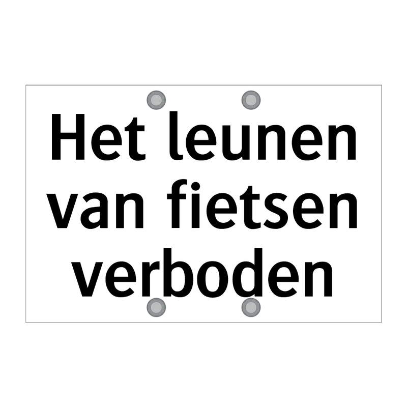 Het leunen van fietsen verboden & Het leunen van fietsen verboden & Het leunen van fietsen verboden