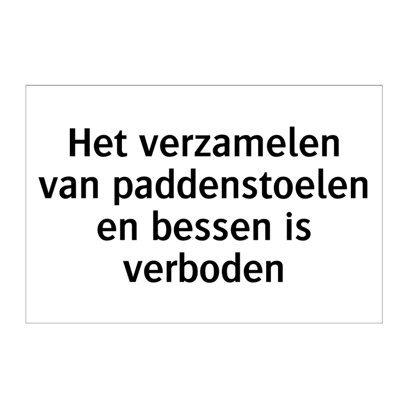 Het verzamelen van paddenstoelen en bessen is verboden