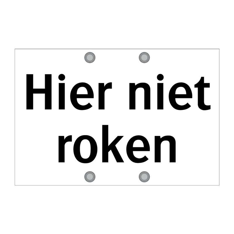 Hier niet roken & Hier niet roken & Hier niet roken & Hier niet roken & Hier niet roken