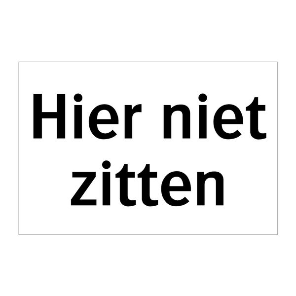 Hier niet zitten & Hier niet zitten & Hier niet zitten & Hier niet zitten & Hier niet zitten