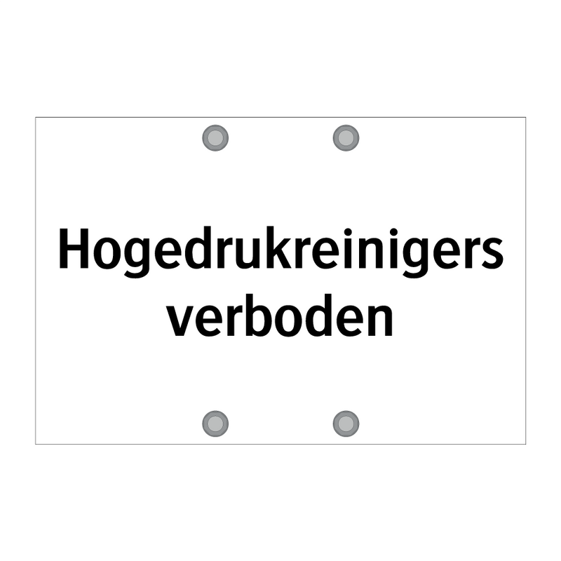 Hogedrukreinigers verboden & Hogedrukreinigers verboden & Hogedrukreinigers verboden