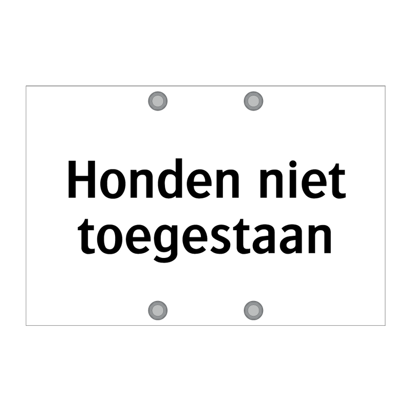 Honden niet toegestaan & Honden niet toegestaan & Honden niet toegestaan & Honden niet toegestaan