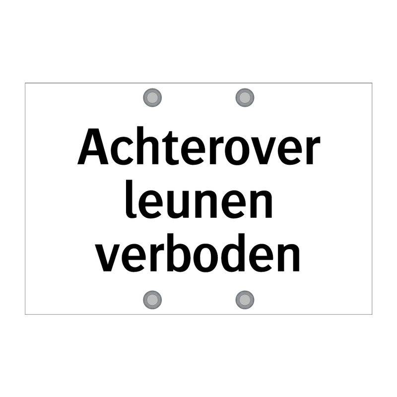 Achterover leunen verboden & Achterover leunen verboden & Achterover leunen verboden