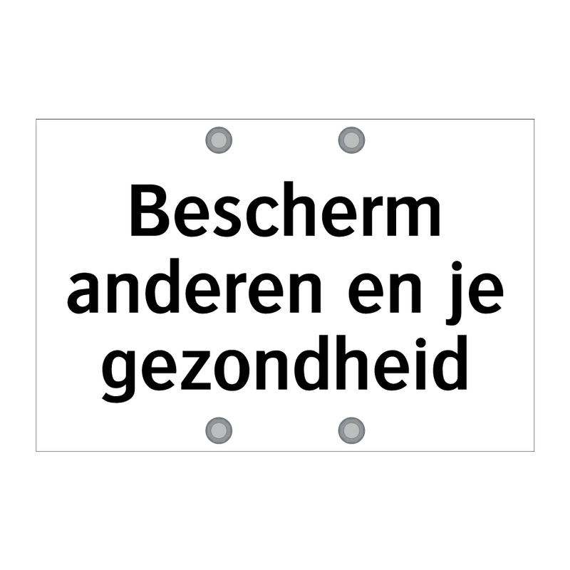 Bescherm anderen en je gezondheid & Bescherm anderen en je gezondheid