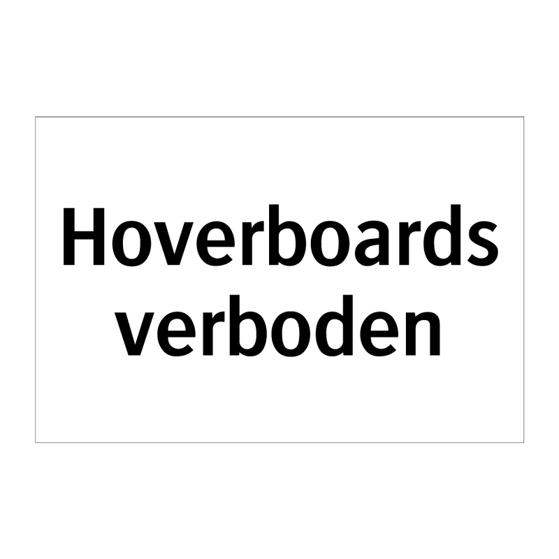 Hoverboards verboden & Hoverboards verboden & Hoverboards verboden & Hoverboards verboden