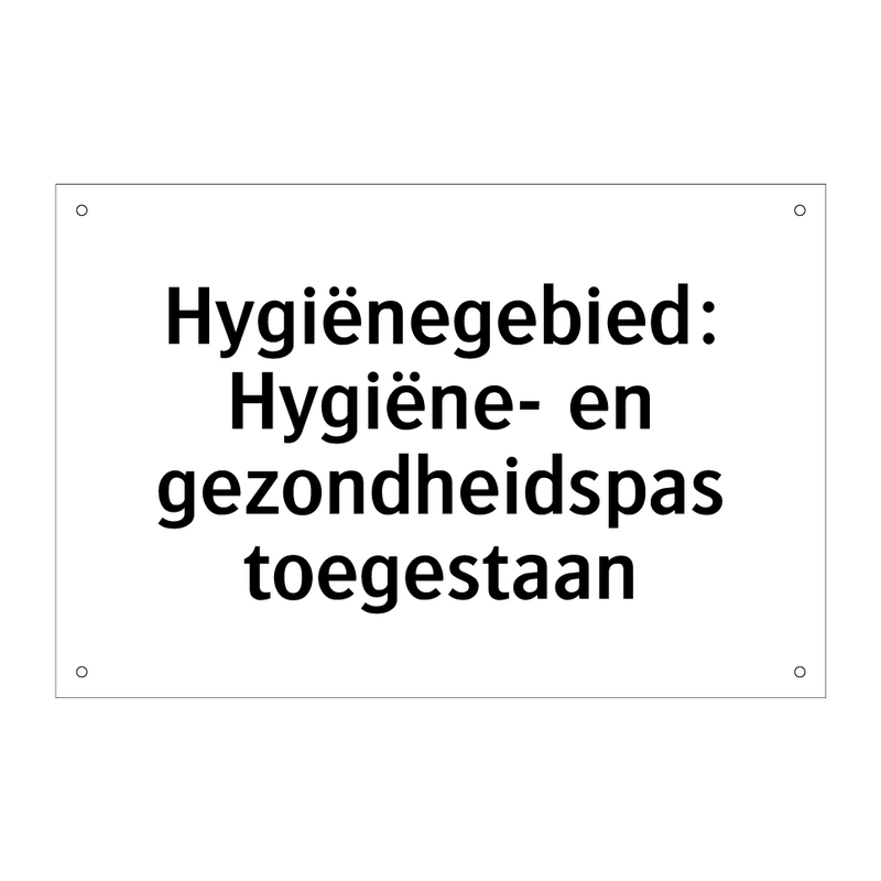 Hygiënegebied: Hygiëne- en gezondheidspas toegestaan