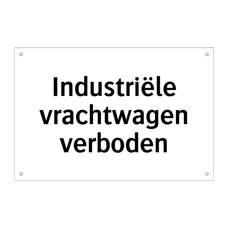 Industriële vrachtwagen verboden & Industriële vrachtwagen verboden