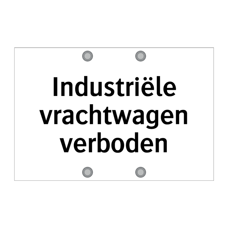 Industriële vrachtwagen verboden & Industriële vrachtwagen verboden