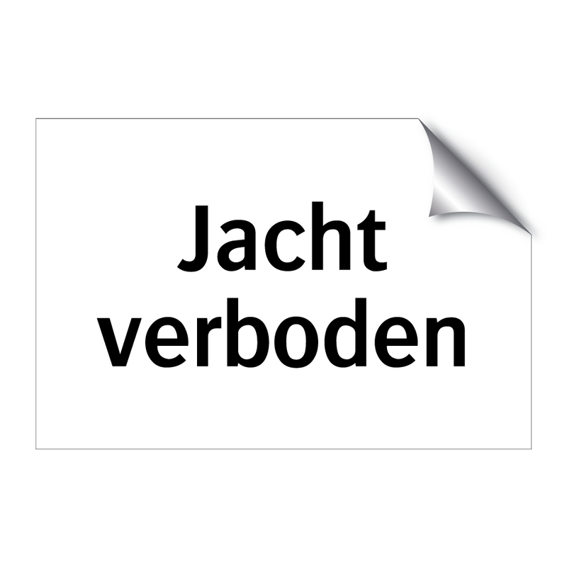 Jacht verboden & Jacht verboden & Jacht verboden & Jacht verboden