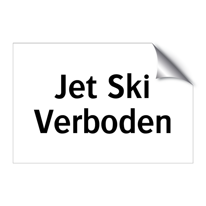 Jet Ski Verboden & Jet Ski Verboden & Jet Ski Verboden & Jet Ski Verboden