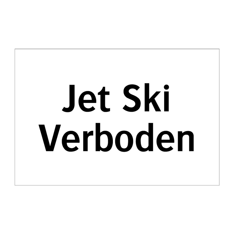 Jet Ski Verboden & Jet Ski Verboden & Jet Ski Verboden & Jet Ski Verboden & Jet Ski Verboden