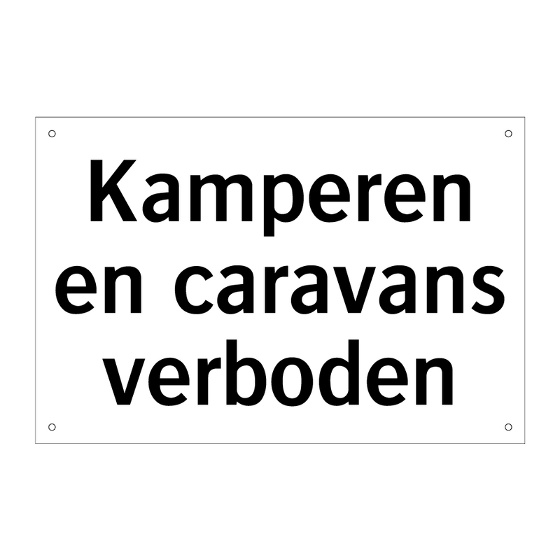 Kamperen en caravans verboden & Kamperen en caravans verboden & Kamperen en caravans verboden