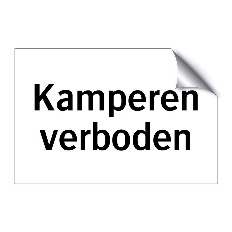 Kamperen verboden & Kamperen verboden & Kamperen verboden & Kamperen verboden