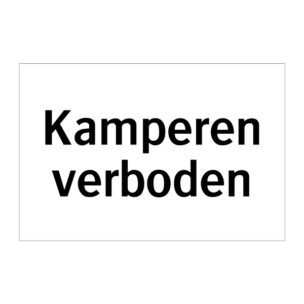 Kamperen verboden & Kamperen verboden & Kamperen verboden & Kamperen verboden & Kamperen verboden