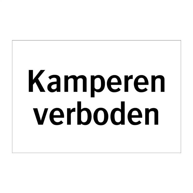 Kamperen verboden & Kamperen verboden & Kamperen verboden & Kamperen verboden & Kamperen verboden