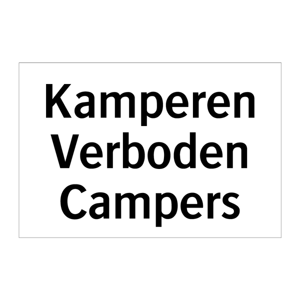 Kamperen Verboden Campers & Kamperen Verboden Campers & Kamperen Verboden Campers