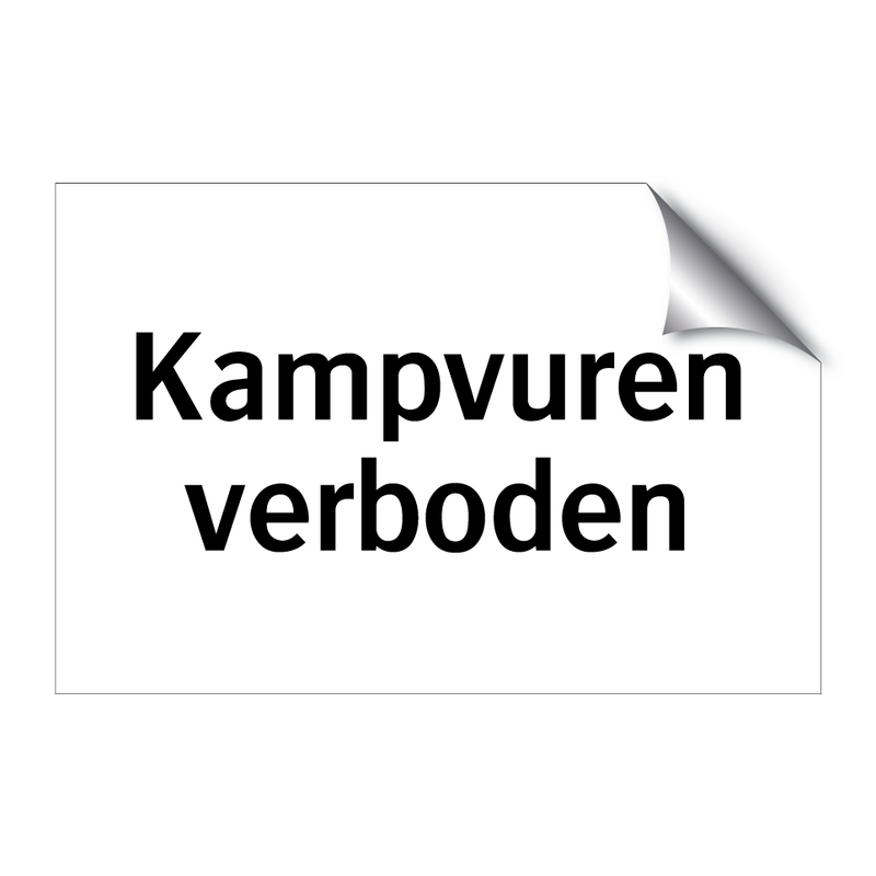 Kampvuren verboden & Kampvuren verboden & Kampvuren verboden & Kampvuren verboden