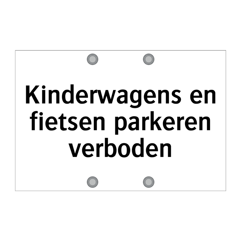 Kinderwagens en fietsen parkeren verboden & Kinderwagens en fietsen parkeren verboden