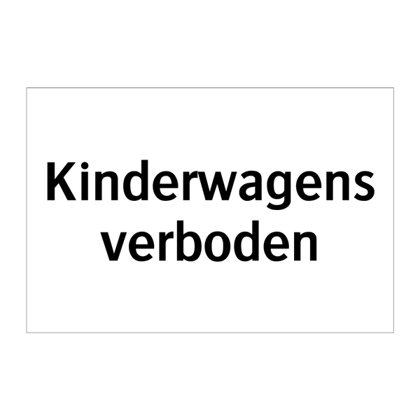 Kinderwagens verboden & Kinderwagens verboden & Kinderwagens verboden & Kinderwagens verboden