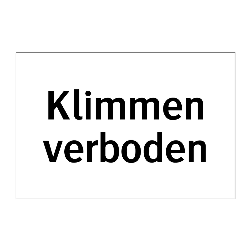 Klimmen verboden & Klimmen verboden & Klimmen verboden & Klimmen verboden & Klimmen verboden