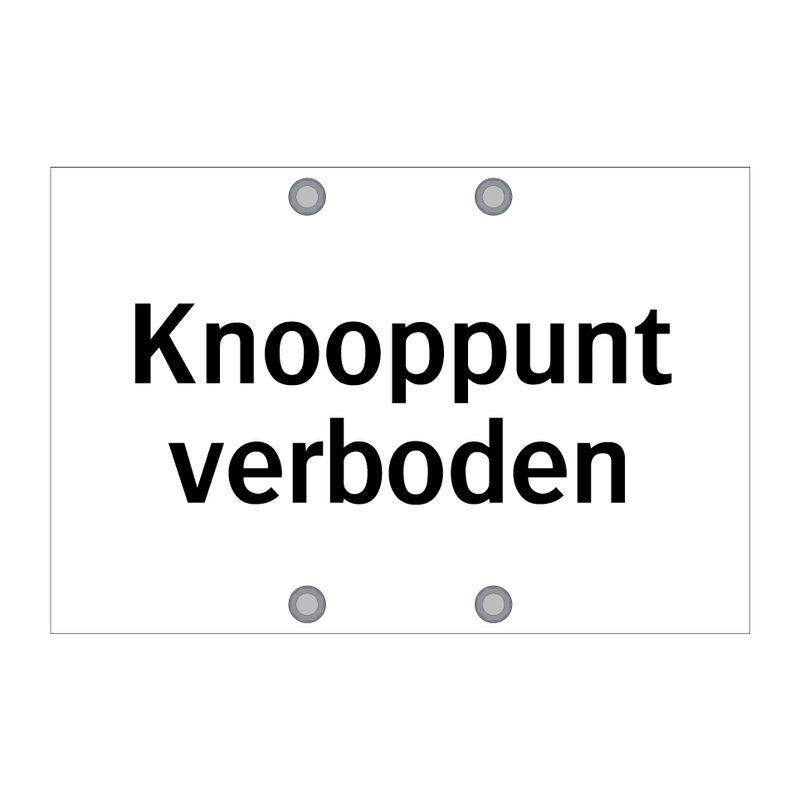 Knooppunt verboden & Knooppunt verboden & Knooppunt verboden & Knooppunt verboden