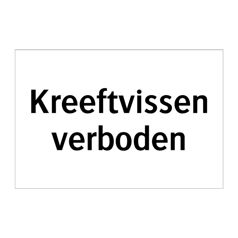 Kreeftvissen verboden & Kreeftvissen verboden & Kreeftvissen verboden & Kreeftvissen verboden