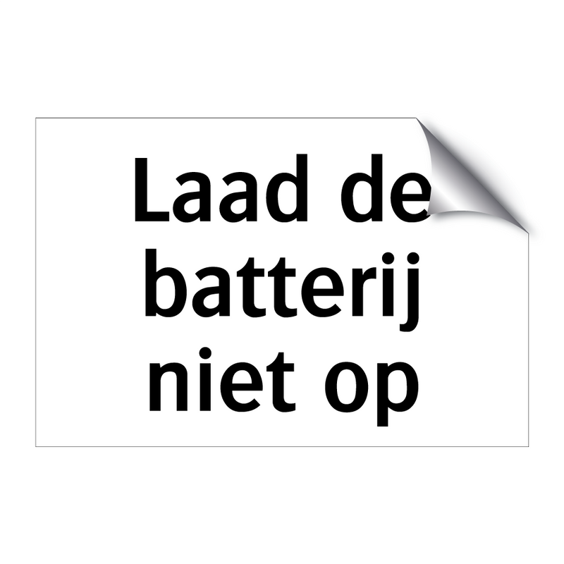 Laad de batterij niet op & Laad de batterij niet op & Laad de batterij niet op