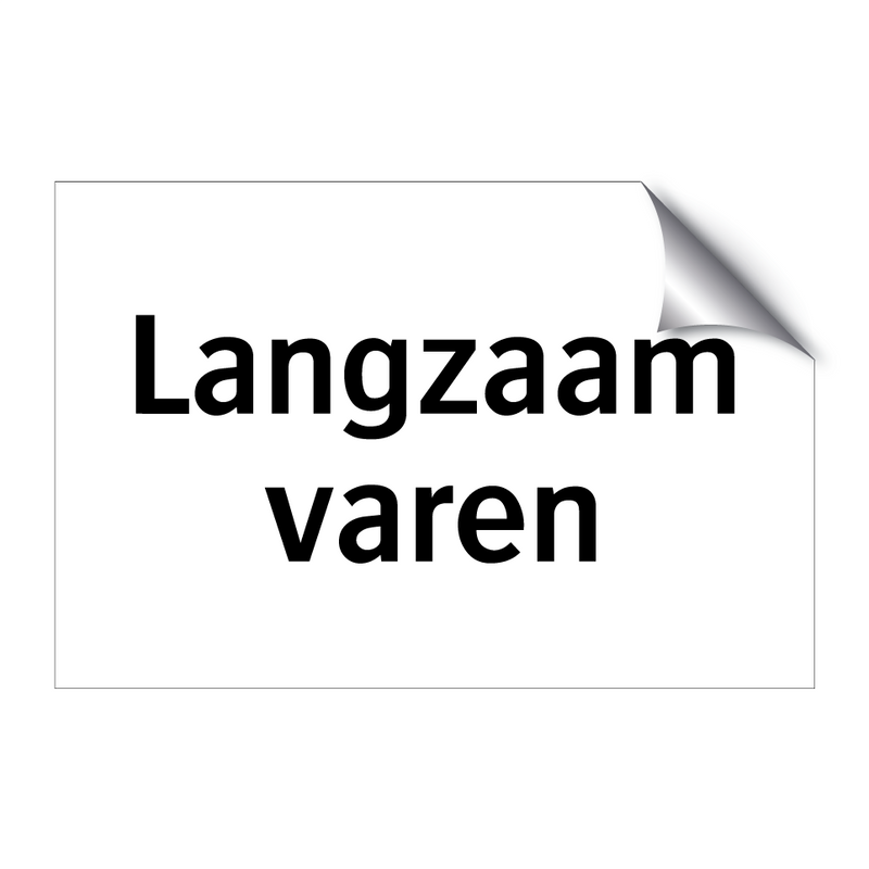 Langzaam varen & Langzaam varen & Langzaam varen & Langzaam varen