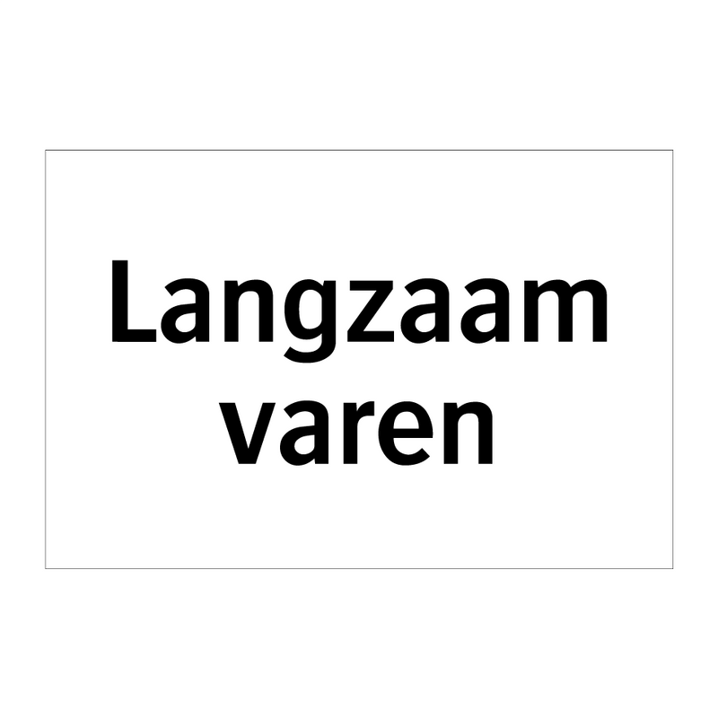 Langzaam varen & Langzaam varen & Langzaam varen & Langzaam varen & Langzaam varen & Langzaam varen