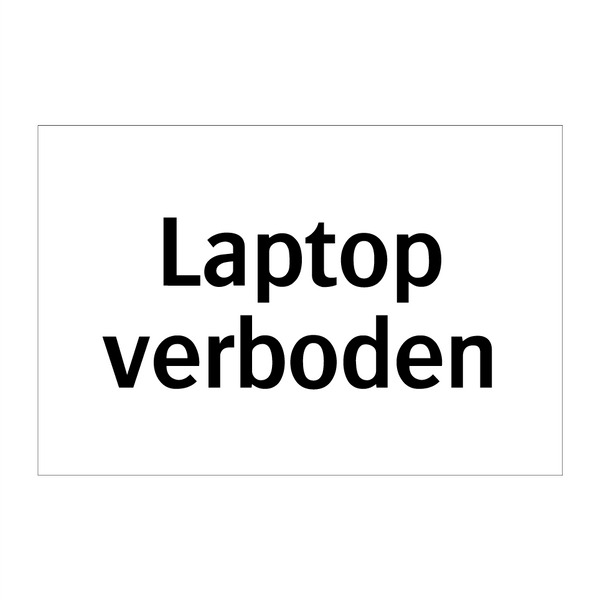 Laptop verboden & Laptop verboden & Laptop verboden & Laptop verboden & Laptop verboden