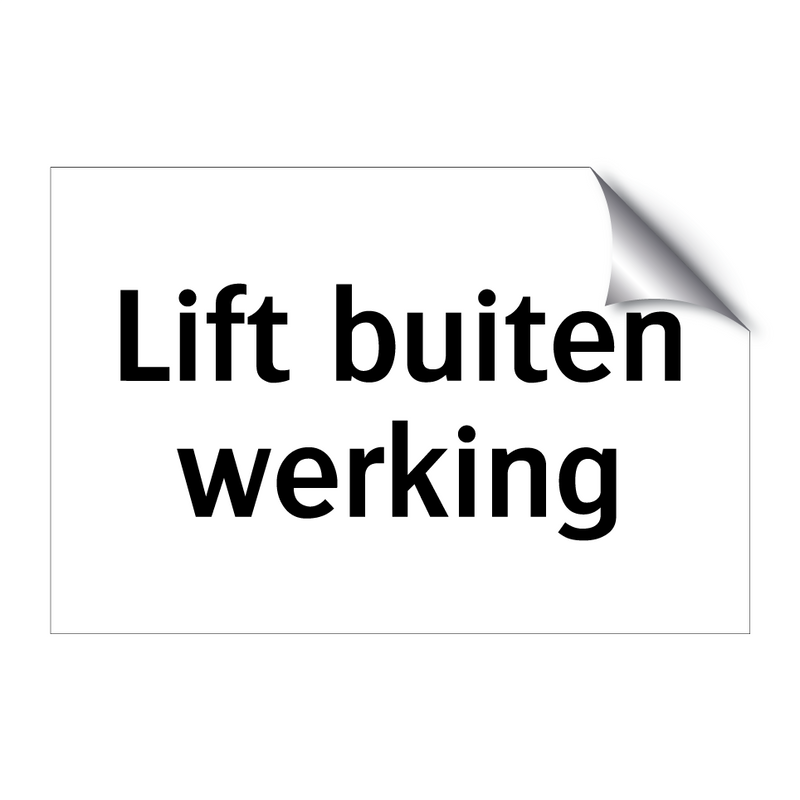 Lift buiten werking & Lift buiten werking & Lift buiten werking & Lift buiten werking