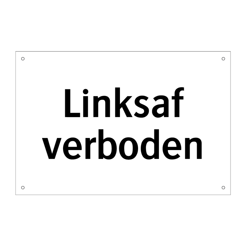 Linksaf verboden & Linksaf verboden & Linksaf verboden & Linksaf verboden & Linksaf verboden