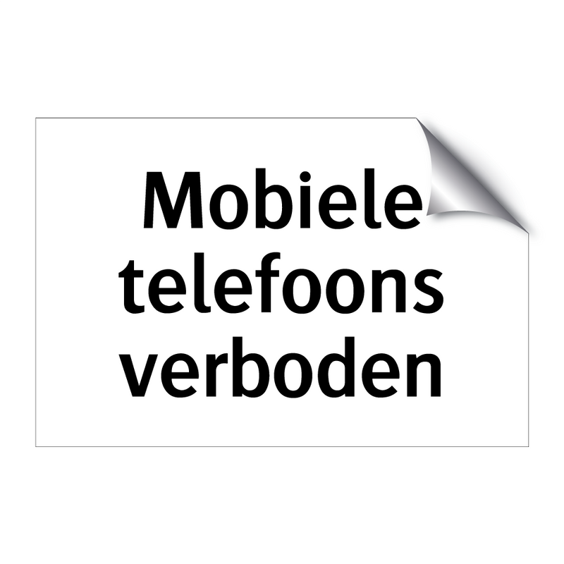 Mobiele telefoons verboden & Mobiele telefoons verboden & Mobiele telefoons verboden