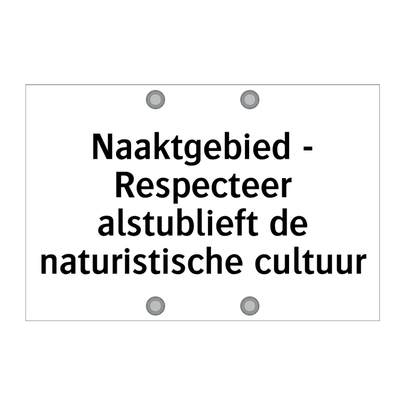 Naaktgebied - Respecteer alstublieft de naturistische cultuur