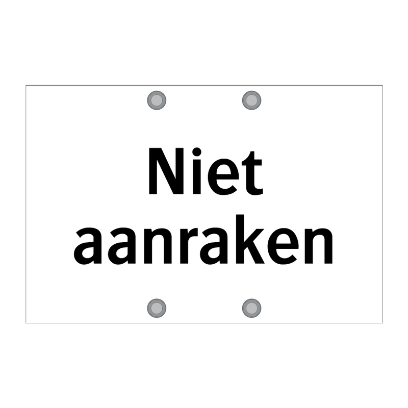 Niet aanraken & Niet aanraken & Niet aanraken & Niet aanraken & Niet aanraken