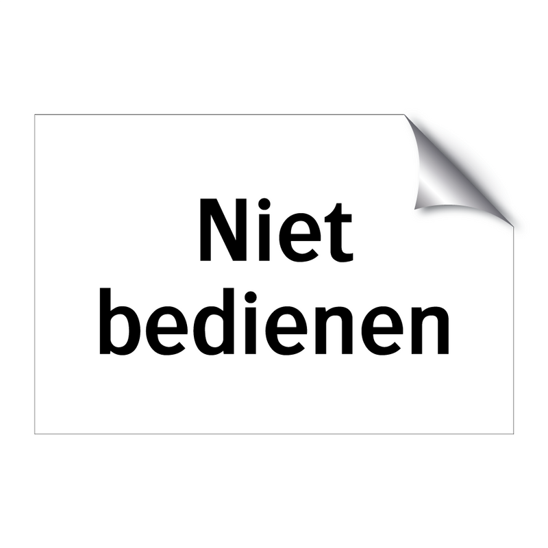 Niet bedienen & Niet bedienen & Niet bedienen & Niet bedienen