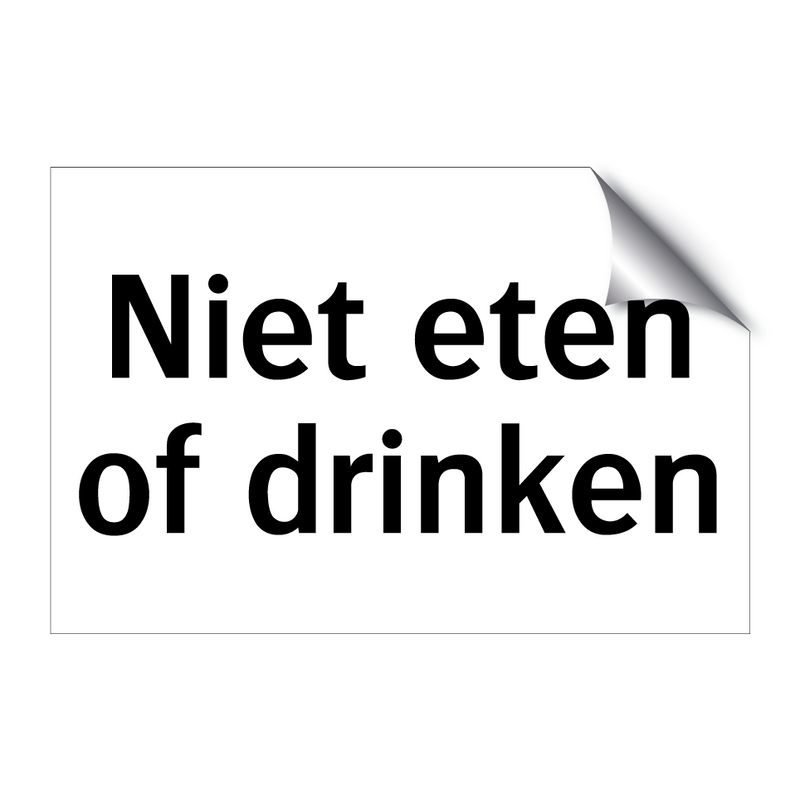 Niet eten of drinken & Niet eten of drinken & Niet eten of drinken & Niet eten of drinken